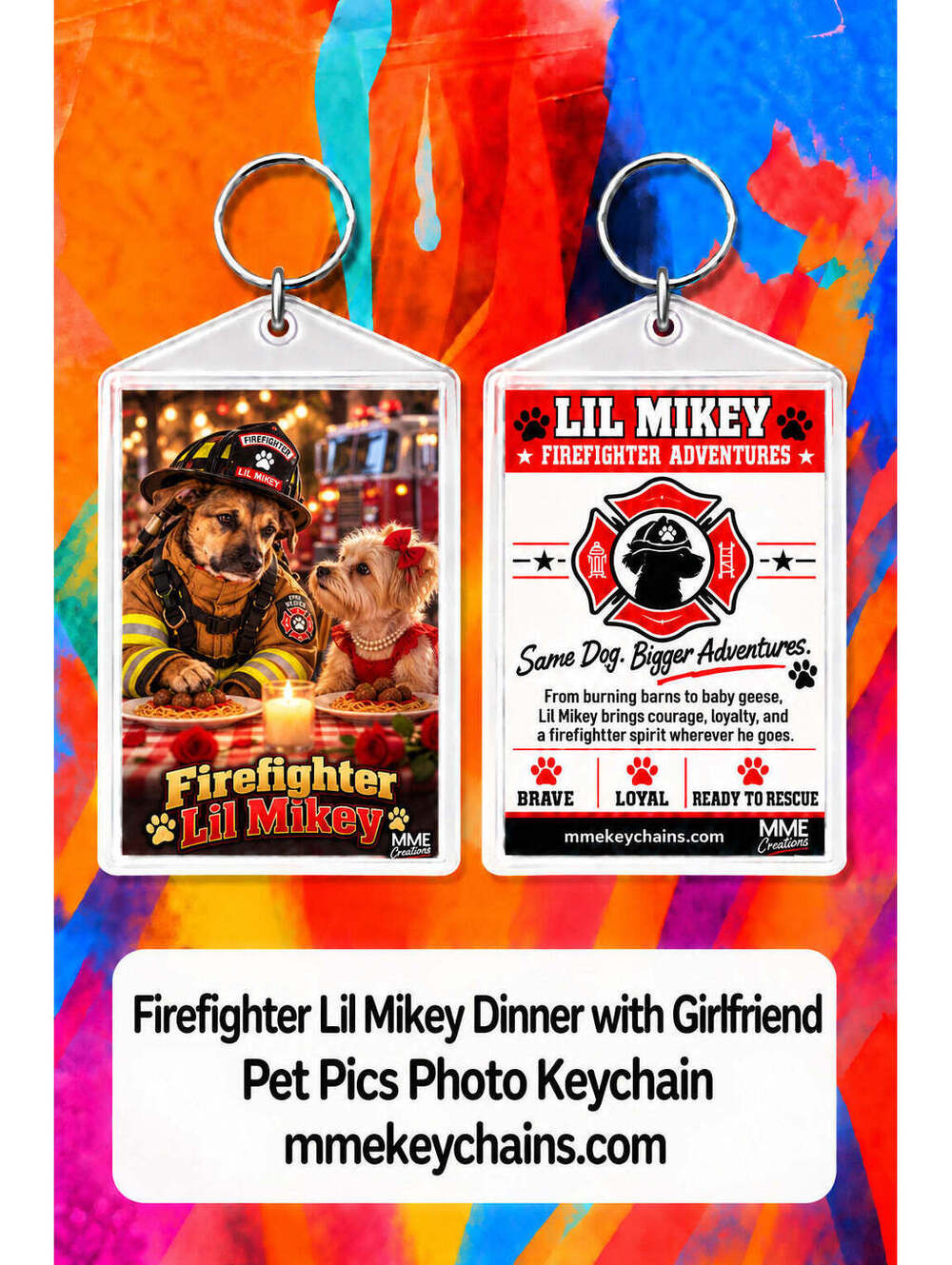 4868 Personalized Pet Pics Keychains Firefighter Lil Mikey – Date Night